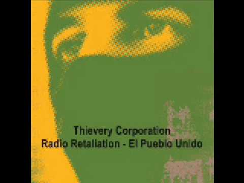 Thievery Corporation - El Pueblo Unido