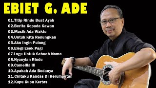 Download lagu Lagu Terbaik Ebiet G Ade Sepanjang Masa I Lagu Populer Indonesia | Untuk Kita Renungkan mp3