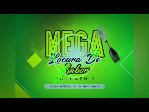 Mix Bachata Hits Mega Locura De Sabor vol 2