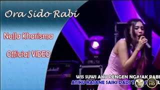 NELLA KHARISMA ORA SIDO RABI TERBARU 2018