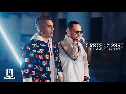 Altafulla Ft. El Punto - Tirate un Paso
