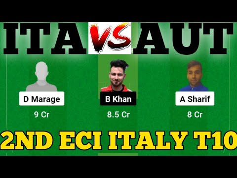 ITA vs AUT || AUT vs ITA Prediction || ITA VS AUT 2ND ECI ITALY T10 MATCH
