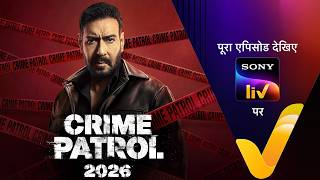 NEW! Crime Patrol 2026 - Crime Ka Current Season | Ep 1 | 31 Aug 2026 | Teaser
