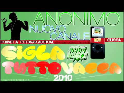 Anonimo - Sigla TuttoVaccaOfficial (Il Nuovo Canale)