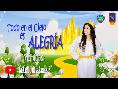 Todo en el cielo es alegría - mímicas - CALEB KIDS 2025  - Viajando a la Nueva Jerusalén