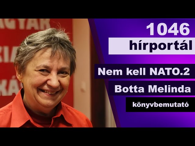 Botta Melinda: Nem kell NATO.2 könyvbemutató
