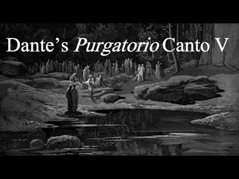 Dante's Purgatorio, Canto V: Prayers for the Departed