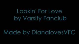 Varsity Fanclub-She&#39;s Looking For Love &amp; Lyrics
