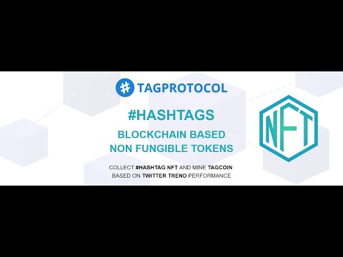 TagProtocol HashTag NFT's | Why, what & How , Invitation Code