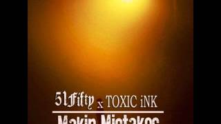 51Fifty - Makin Mistakes - Insane_x_Poetry