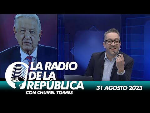 LA RADIO 2.0 / 31 DE AGOSTO 2023 - EL PULSO DE LA REPÚBLICA