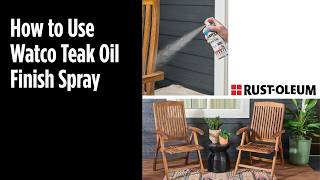 Thumbnail for How to Use Watco Teak Oil Finish Spray