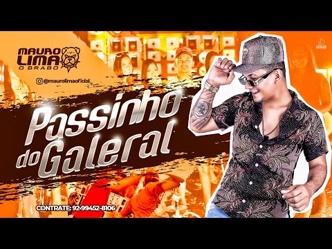 MAURO LIMA O BRABO - PASSINHO DO GALERAL CLIP OFICIAL
