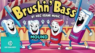 Brushin’ Bass (Official Lyrics Video)