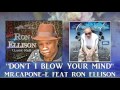 MR. CAPONE - E FEAT RON ELLISON - DON'T I BLOW YOUR MIND