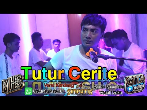 TUTUR CERITE Cipta : Bucu Telu Versi kendang SIMPATIK || Cover : MHS mahasadela vocal : zuko || 2024