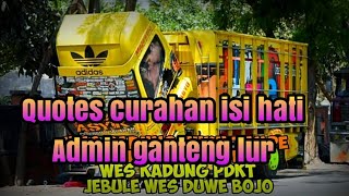 Download lagu Kumpulan Quotes Truk Versi Entah Apa Yang Merasukimu || Story WA Truk Keren mp3 Download lagu Kumpulan Quotes Truk Versi Entah Apa Yang Merasukimu || Story WA Truk Keren mp3