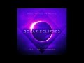 Solar Eclipses Ft Dr Awkward