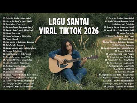 Lagu Santai Viral Tiktok 2026 — Lagu Pop Indonesia Terbaru 2026 | Pop Hits Indonesia 2026 #viral