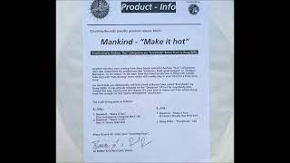 Mankind - Make It Hot (Z Factor's Bloody Hot Mix)