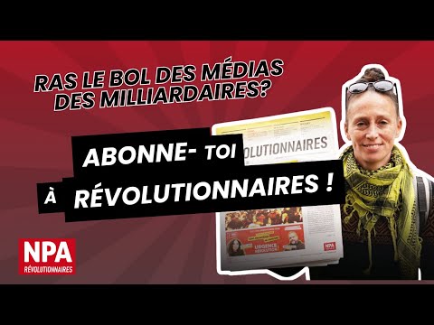 Révolutionnaires lance sa campagne d'abonnements !