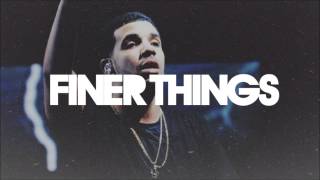 Drake Type Beat - Finer Things (Prod. by Omito)