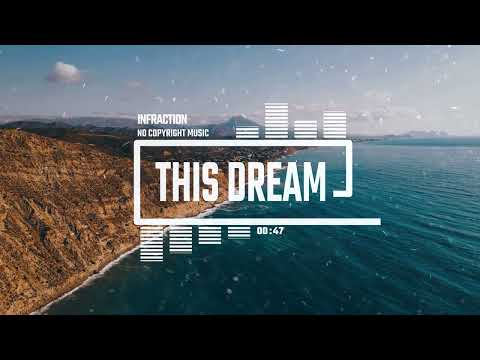 Upbeat Event Travel Corporate by Infraction [No Copyright Music] / This Dream