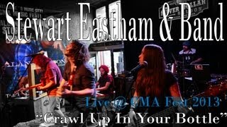Crawl Up In Your Bottle - LIVE @ CMA Fest 2013