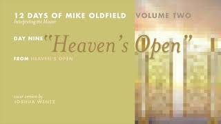 Heaven&#39;s Open (Mike Oldfield Cover)