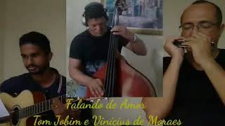 Falando de Amor - Tom Jobim e Vinícius de Moraes