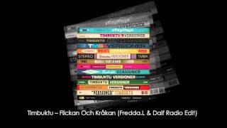 Timbuktu -- Flickan Och Kråkan (Fredda.L & Daif Radio Edit)