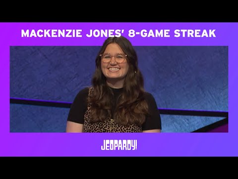 Mackenzie Jones’ 8-Game Streak | JEOPARDY!