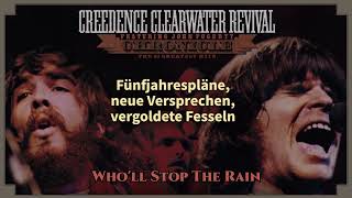 Creedence Clearwater Revival - Who'll Stop The Rain (German Lyric Video / Liedtext auf Deutsch)