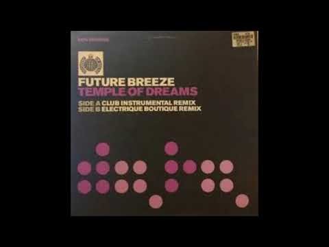 Future Breeze - Temple Of Dreams (Instrumental Club Mix) 2001