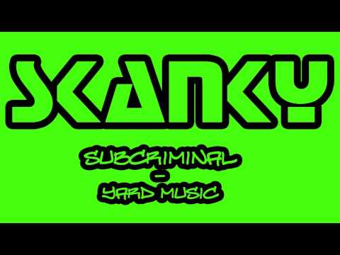 SubCriminal - Yard Music