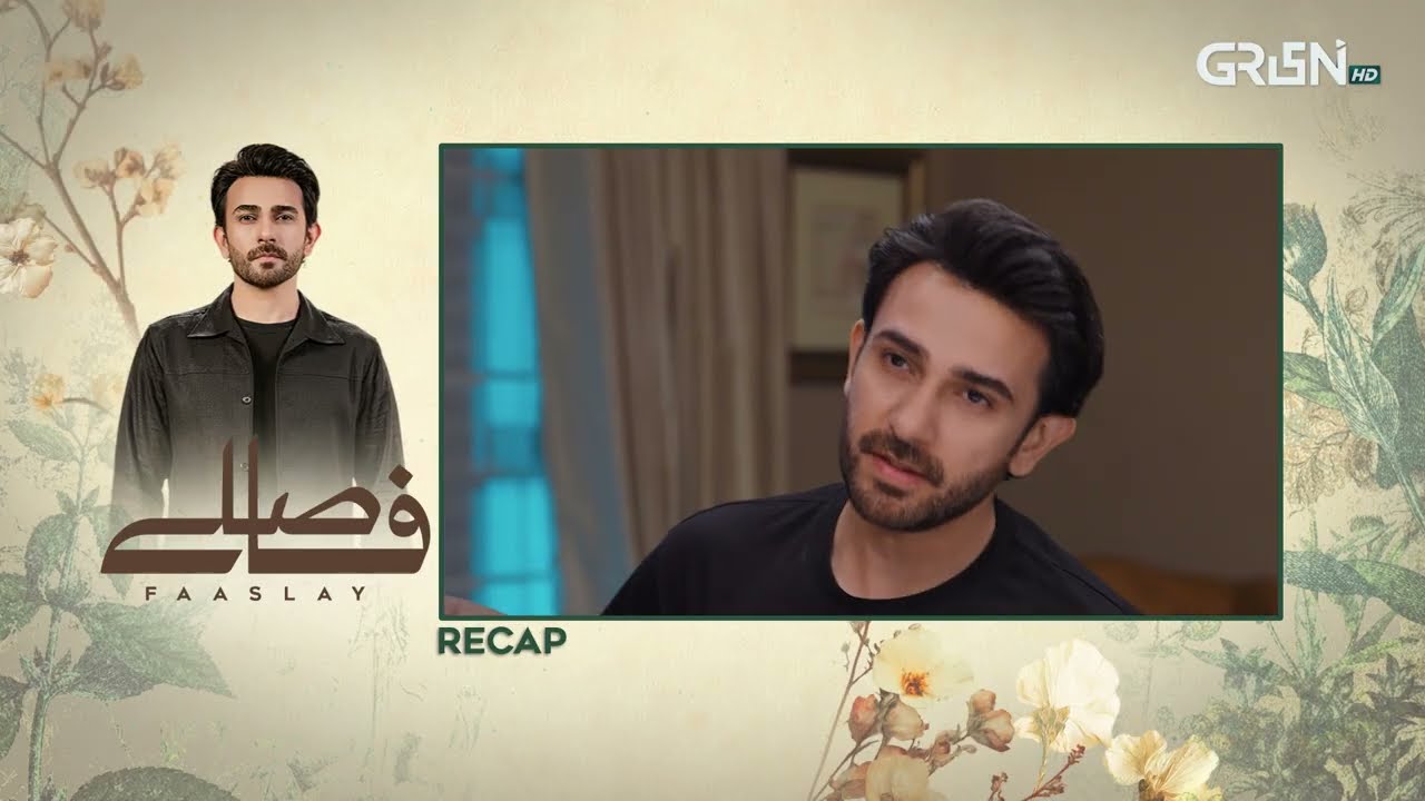 Recap - Faaslay Episode 30 | 13th February 2026 | Ali Ansari - Saboor Aly | Green TV Entertainment
