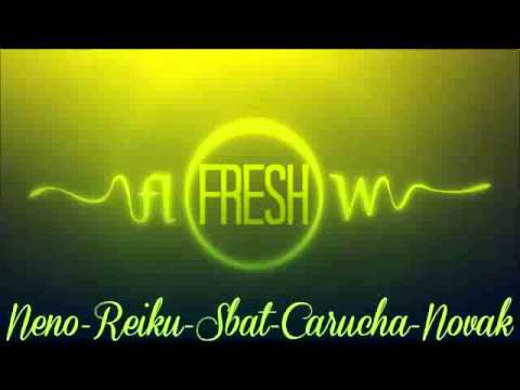 FLOW FRESH Neno-Reiku-Sbat-Carucha-Novak EVC-ELPORTAL