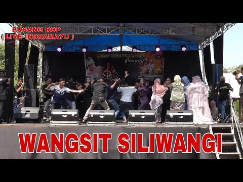 PUSANG ROP ( LIVE INDRAMAYU ) - WANGSIT SILIWANGI