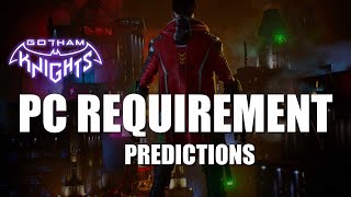 Gotham Knights: PC Requirements Predictions