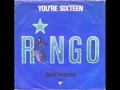 Ringo Starr - You're Sixteen