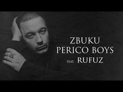 ZBUKU - Perico Boys feat. Rufuz (prod. sticktoghether)