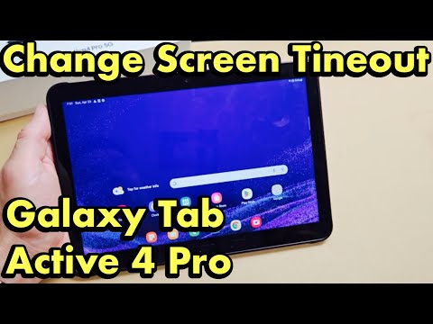 Galaxy Tab Active 4 Pro: How to Change Screen Timeout Time before Tab Sleeps/Locks