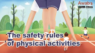 The safety rules of physical activities