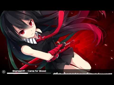 Blameshift [Nightcore] - Came for Blood