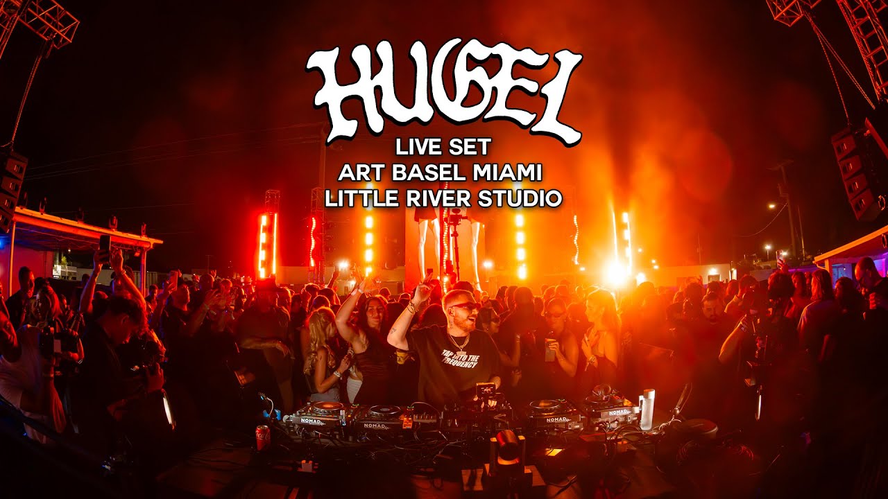 HUGEL - Live @ Little River Studio Art Bessel x Miami 2025