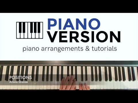 How to play POSITIONS by Ariana Grande - Piano Tutorial, all abilities