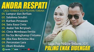 Download lagu ANDRA RESPATI - LUMPUR DAN BERLIAN - FULL ALBUM TERBAIK 2026 ||  || LAGU SLOW 2026#ontrending mp3