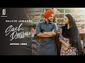 Sach Dasa Dardi Aa | Rajvir Jawanda | Hado Vad Kardi Aa | Latest Punjabi Songs 2023 | New Punjabi
