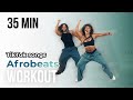 AFROTRENDY DANCE WORKOUT AMAPIANO TIKTOK SONGS FUN CARDIO 35 MINUTES