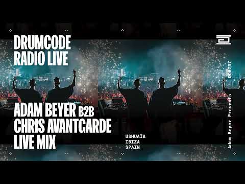 Adam Beyer & Chris Avantgarde live from Ushuaïa, Ibiza [Drumcode Radio Live/DCR797]